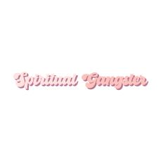 Spiritual Gangster