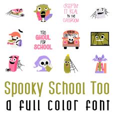 Spooky School Too Full Color Font