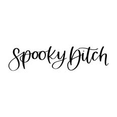 Spooky Bitch