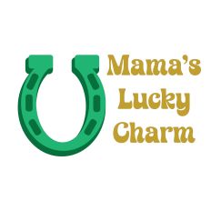 Mama's Lucky Charm - Kids and Baby - St. Patricks Day Design
