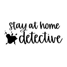 Stay At Home Detective