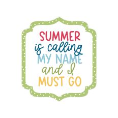 Summer is Calling