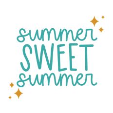 Summer Sweet Summer