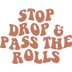 Stop, Drop and Pass The Rolls