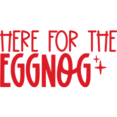 Here For The Eggnog