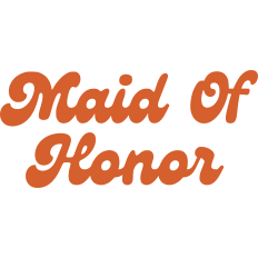 Maid Of Honor