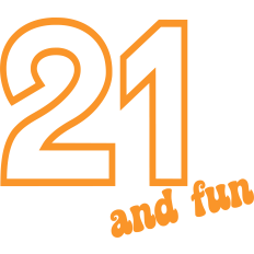 21 And Fun