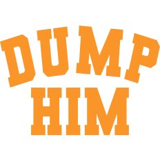 Dump Him