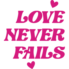 Love Never Fails