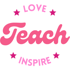 Love, Teach, Inspire