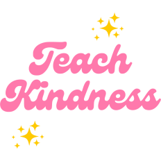 Teach Kindness
