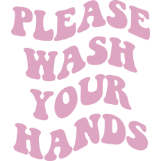 Please Wash Your Hands