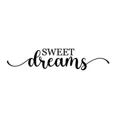 SWEET DREAMS SVG CUT FILE