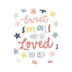 Sweet Small and Loved