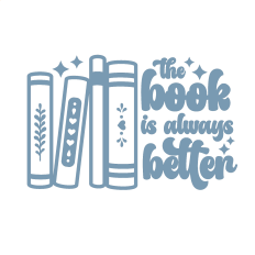 The Book is Always Better