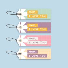 Mother's Day Tag - Mom I love you