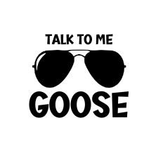 talk to me goose svg