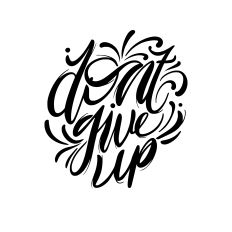 dont give up quote in Silhouette for t-shirt Svg cut file