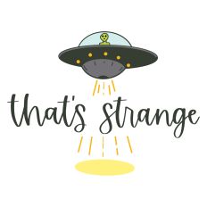 That's Strange with UFO and Alien