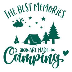 The Best Memories are Made Camping SVG Quote