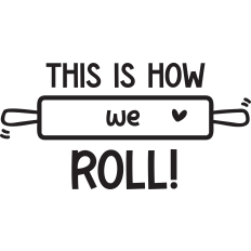 This is how we Roll