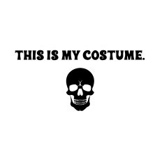 This is my Costume Quote