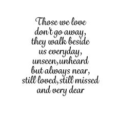 those we love dont go away in memory svg