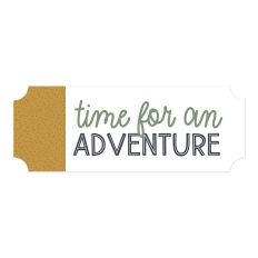 Ticket to Adventure
