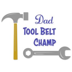 Dad Tool Belt Champ, Hammer and Wrench Design