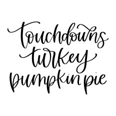 Touchdowns Turkey Pumpkin Pie