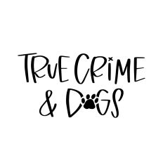 True Crime and Dogs SVG