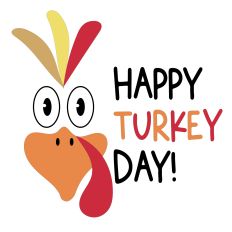Happy Turkey Day - Funny Thanksgiving for Boy