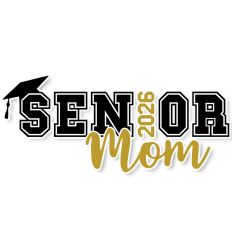 2026 Senior Mom SVG Quote