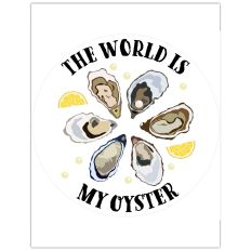 THE WORLD IS MY OYSTER ENCOURAGEMENT PHRASE – RABEA BILZ