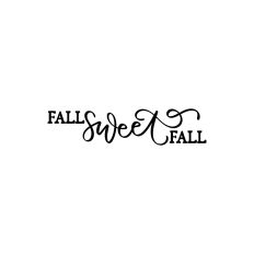 Fall Sweet Fall
