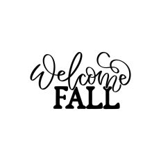 Welcome Fall