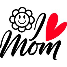 I love Mom