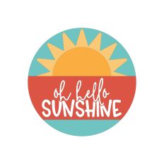 Oh Hello Sunshine