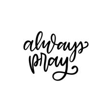 Always Pray