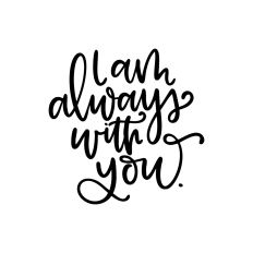 I Am Always With You