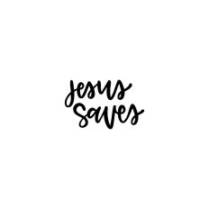 Jesus Saves