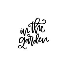 In The Garden