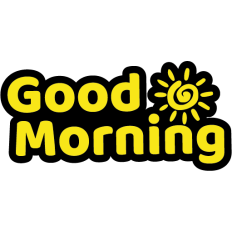 good morning