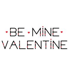 Be Mine Valentine