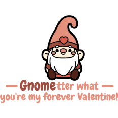 cute gnome and funny valentine's quote