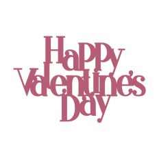 Valentines Day Happy Valentines Day