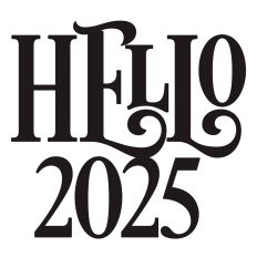 Hello 2025 New Year Quote