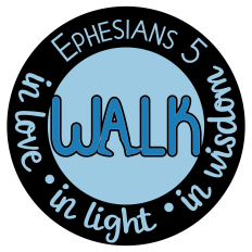 Walk in Love Light & Wisdom Ephesians 5 Badge