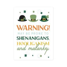 St Patty's Day Warning!