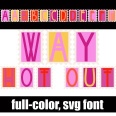 Way Hot Out Color Font